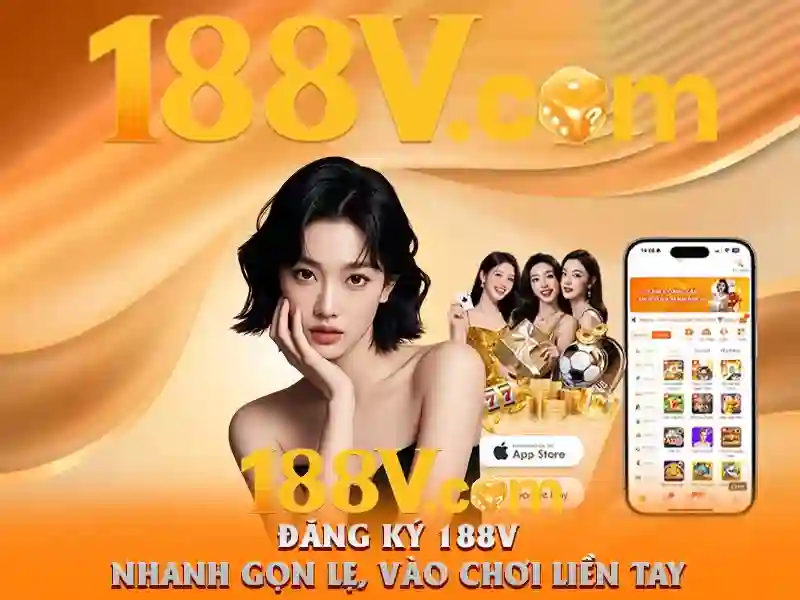188v tại app – Trải nghiệm và giá trị đích thực