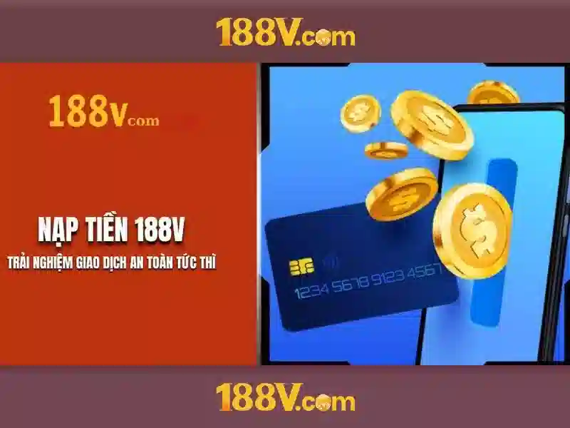 188v. vip – Trải nghiệm 188v c và phiên bản mới 188v