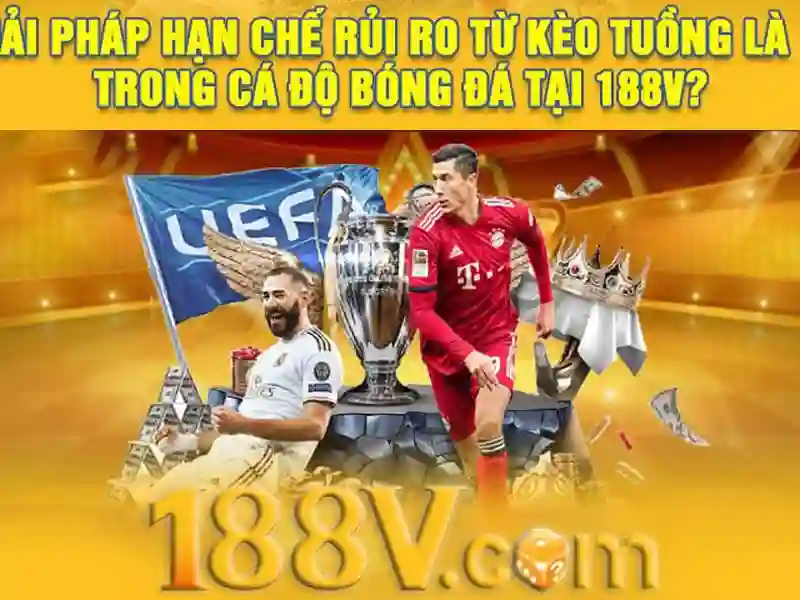 188V trong tương lai và an toàn